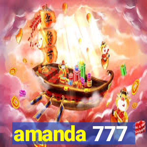 amanda 777